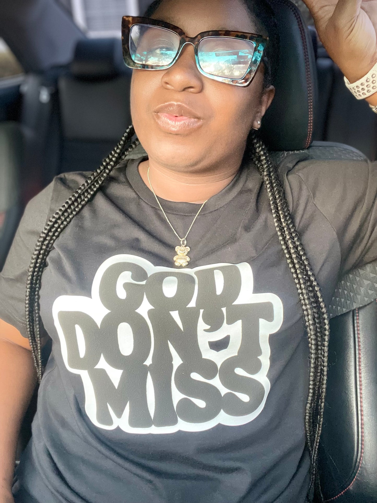 God Don’t Miss T-shirt